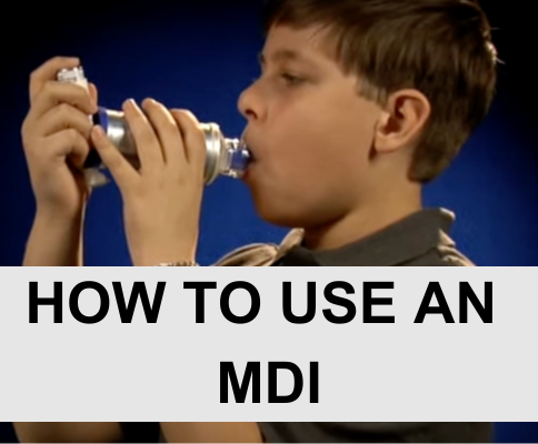 Using a Metered Dose Inhaler (MDI)